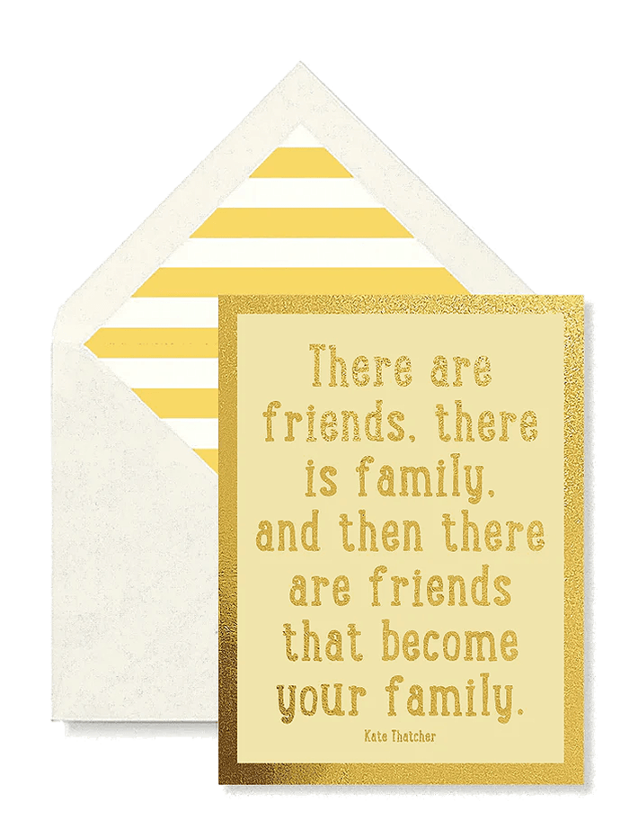 “There Are Friends” Greeting Card