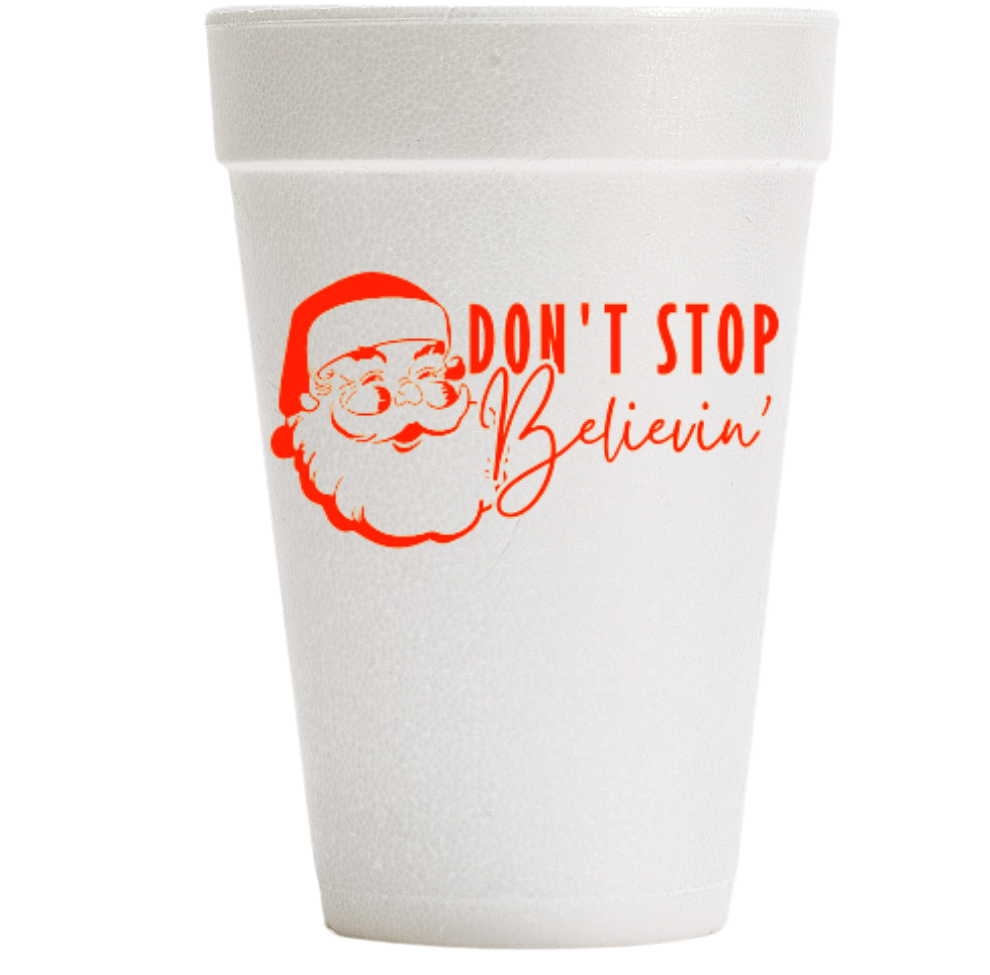 Don't Stop Believin' Foam Cups