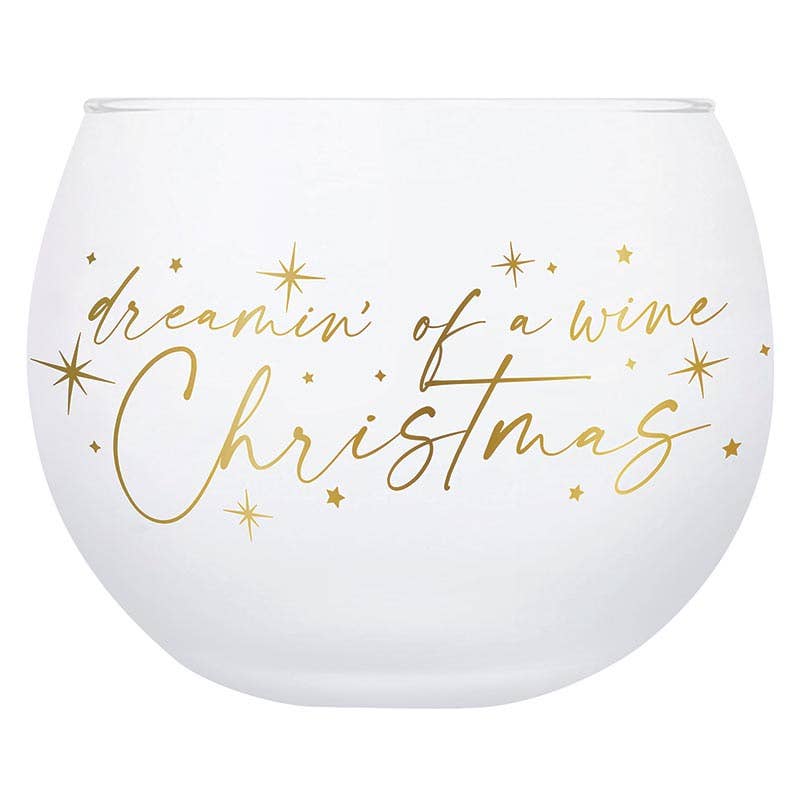 Dreamin' of a Wine Christmas Roly Poly Wine Glass