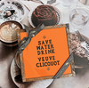 Save Water, Drink Veuve Clicquot Coasters