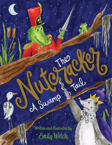 The Nutcracker: A Swamp Tail Book
