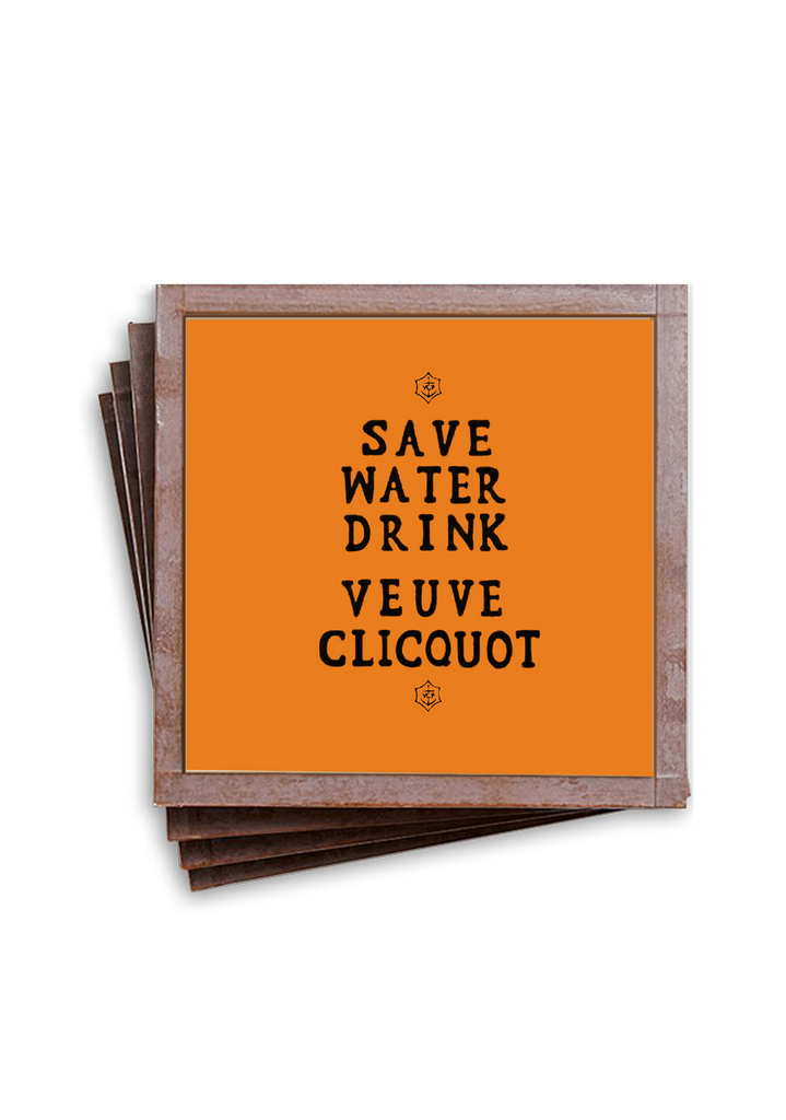 Save Water, Drink Veuve Clicquot Coasters