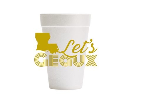 Let's Geaux Game Day Foam Cups