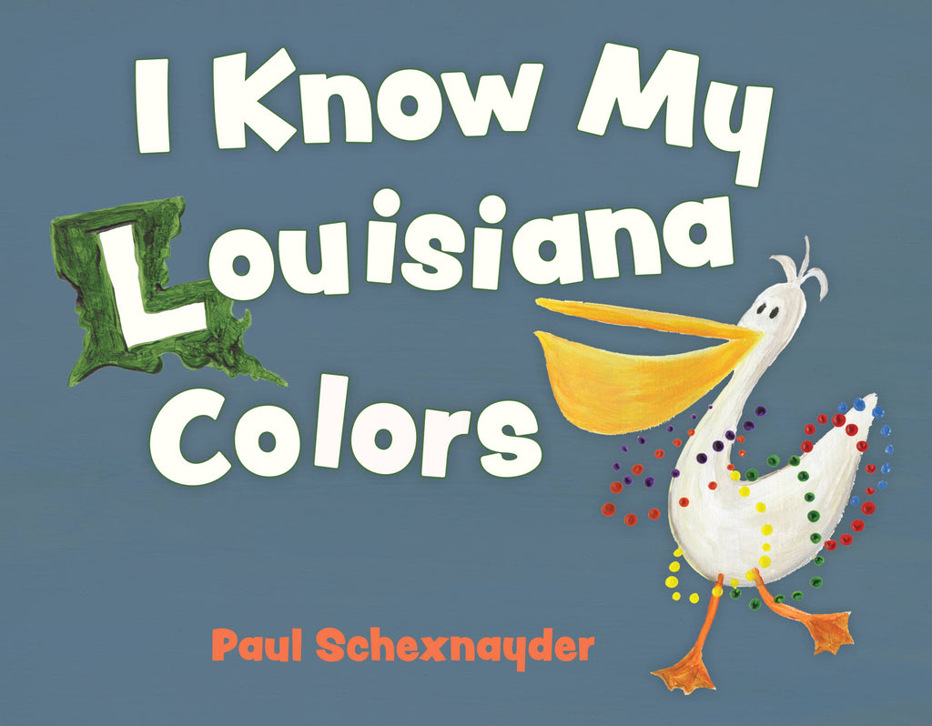 I Know My Louisiana Colors Book