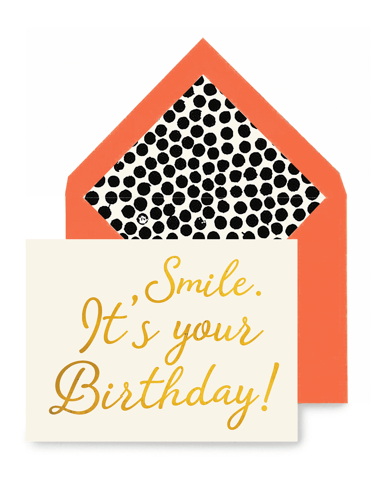 Smile. It's Your Birthday Greeting Card