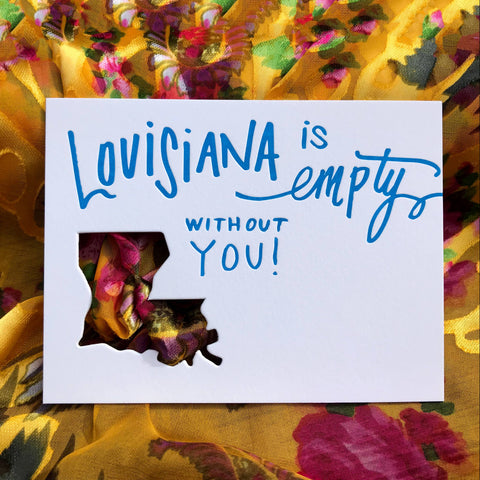 Louisiana is Empty Die-Cut Greeting Card