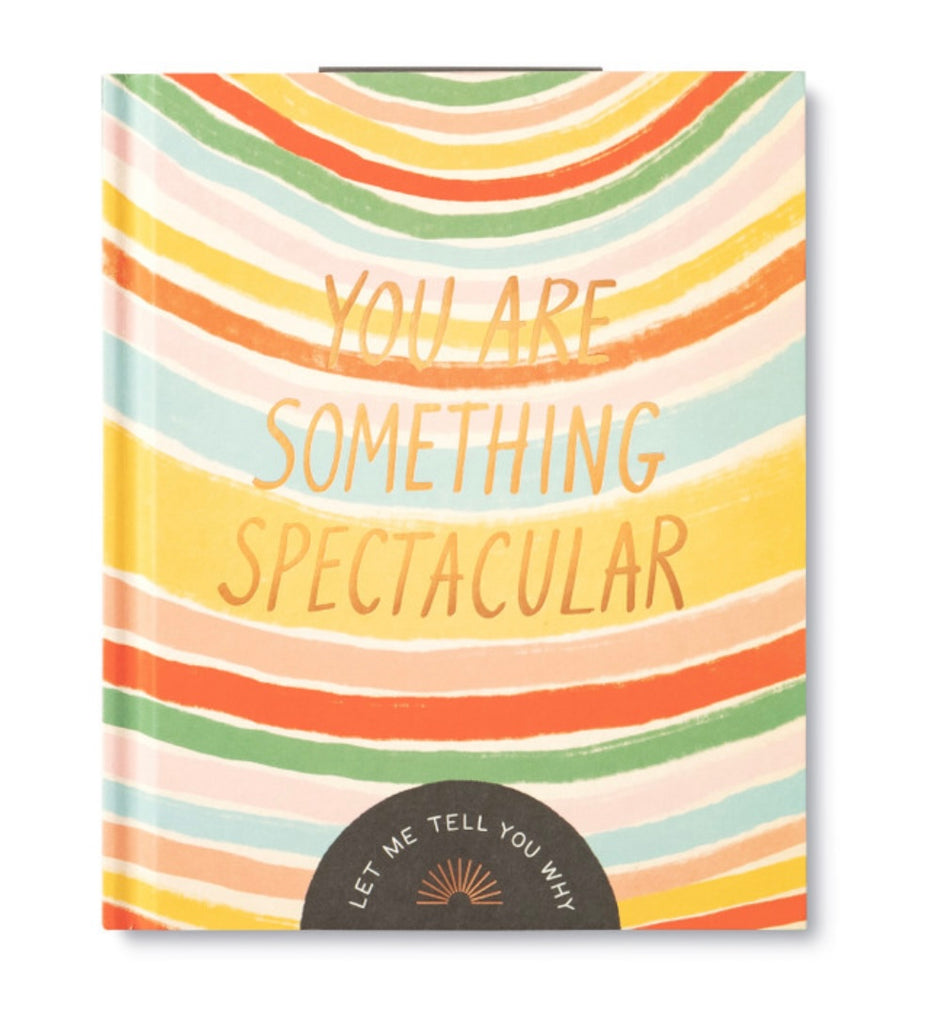 “You Are Something Spectacular” Book