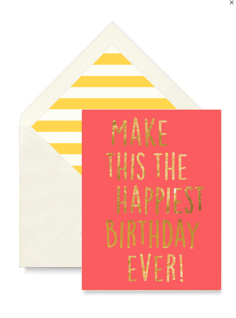Make This The Happiest Birthday Ever Single Folded Card