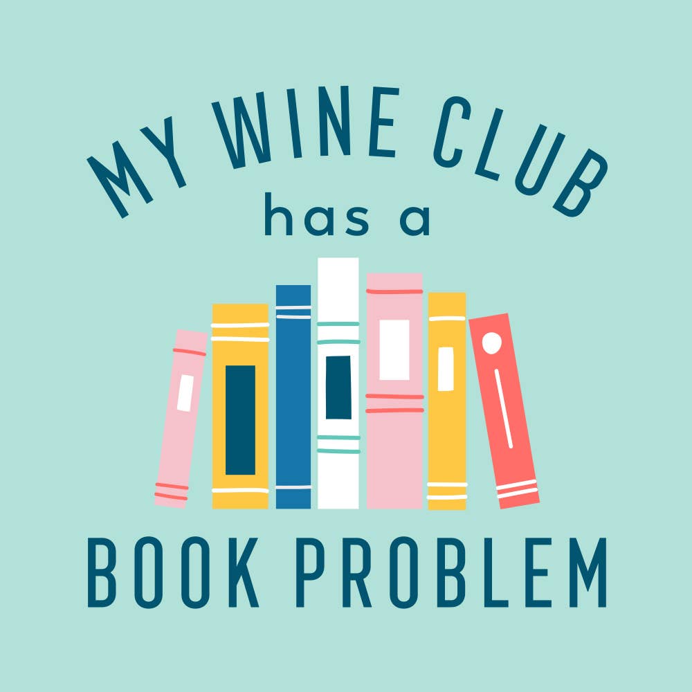 My Wine Club Has A Book Problem Napkins