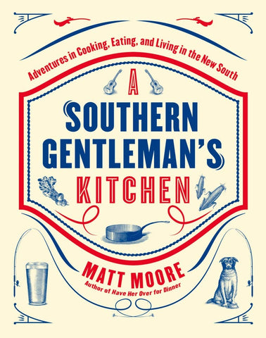 A Southern Gentleman's Kitchen by Matt Moore