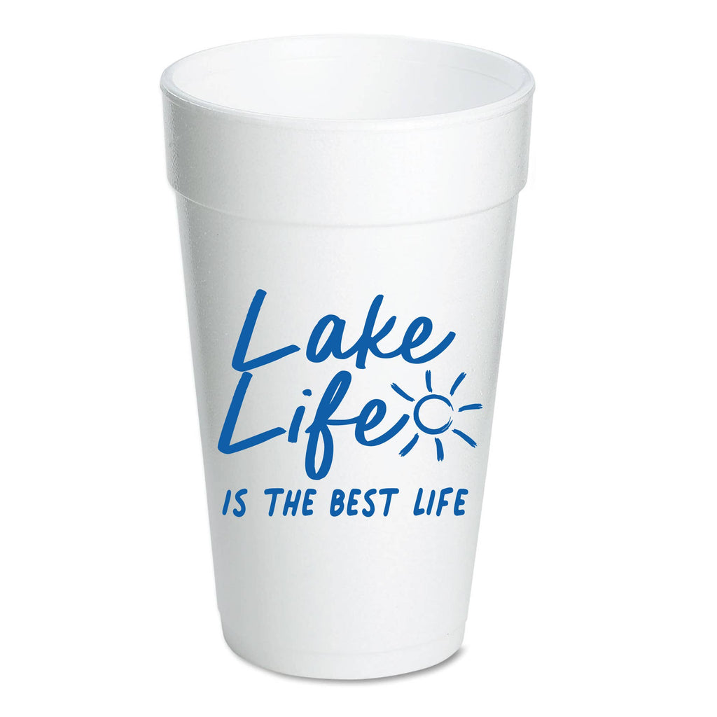 Lake Life Is The Best Life Foam Cups- Summer