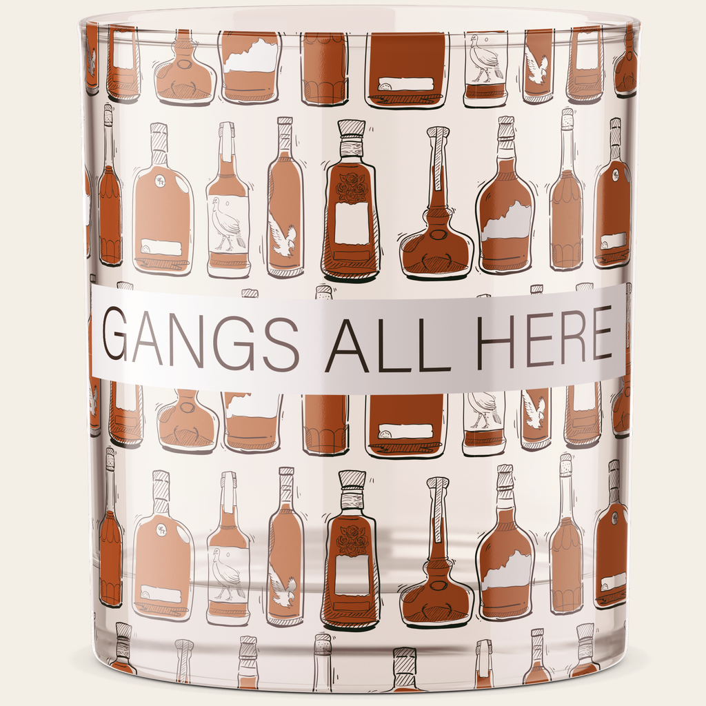 Gangs All Here Bourbon Whiskey Glass