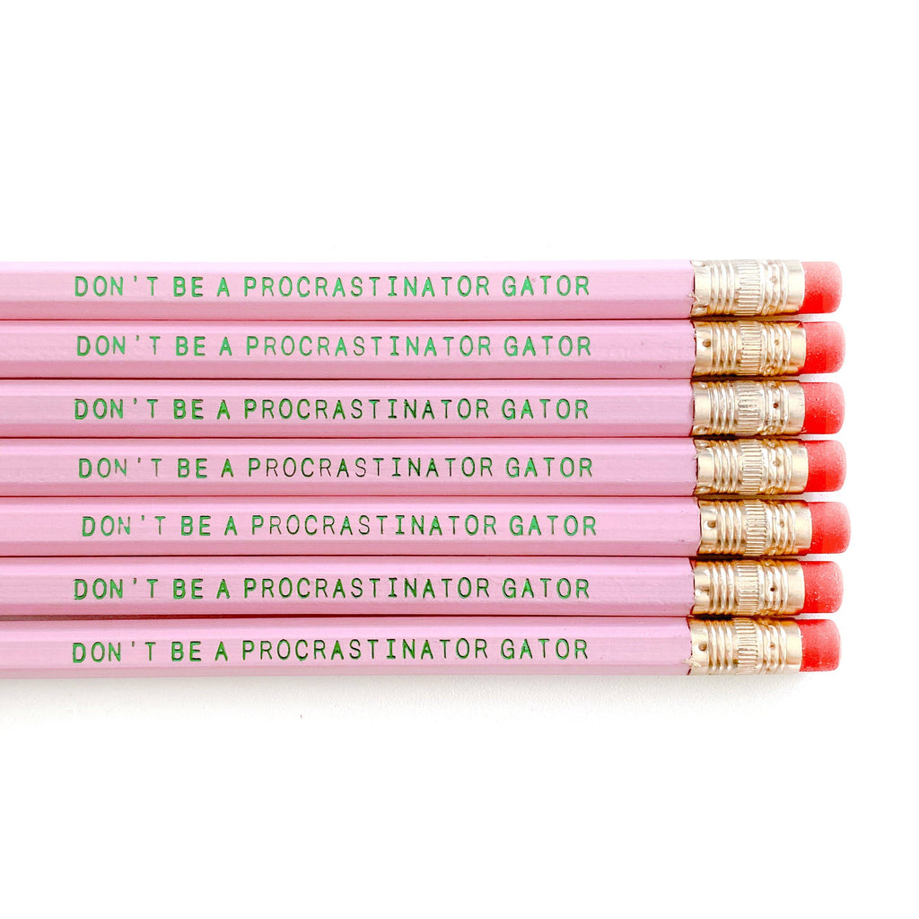Don't Be a Procrastinator Gator Pencils - Set of 7